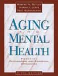 Aging And Mental Health: Positive Psychosocial And Biomedical Approaches
