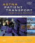 Astna Patient Transport:Principles And Practice