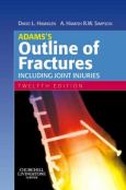 Adams' Outline Of Fractures: Including Joint Injuries