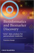 Bioinformatics And Biomarker Discovery: "Omic" Data Analysis For Personalized Medicine