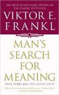 Man's Search For Meaning