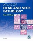 Atlas Of Head And Neck Pathology. Text With Cd-Rom For Macintosh And Windows