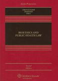 Bioethics And Public Health Law