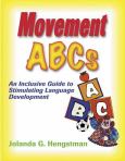 Movement Abcs: An Inclusive Guide To Stimulating Language Development