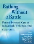 Bathing Without A Battle: Person-Directed Care Of Individuals With Dementia