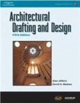 Architectural Drafting & Design. Text With Cd-Rom For Macintosh And Windows