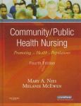 Community/Public Health Nursing: Promoting The Health Of Populations
