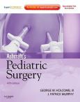 Ashcraft's Pediatric Surgery. Text With Internet Access Code For Expert Consult Website