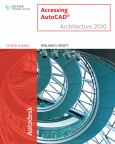 Accessing Autocad: Architectural 2010. Text With Cd-Rom For Windows