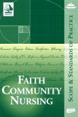 Faith Community Nursing: Scope And Standards Of Practice
