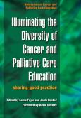 Illuminating The Diversity Of Cancer And Palliative Care Education: Sharing Good Practice