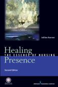 Healing Presence The Essence Of Nursing