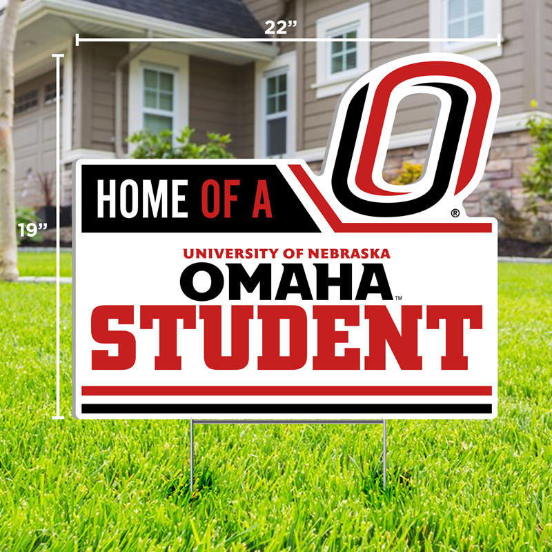 19 X 22 Home of a UNO Student Yard Sign (SKU 11385592208)