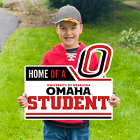 19 X 22 Home of a UNO Student Yard Sign