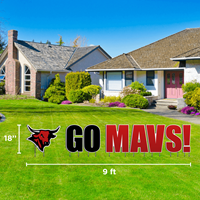 18 X 9 Go Mavs Yard Sign