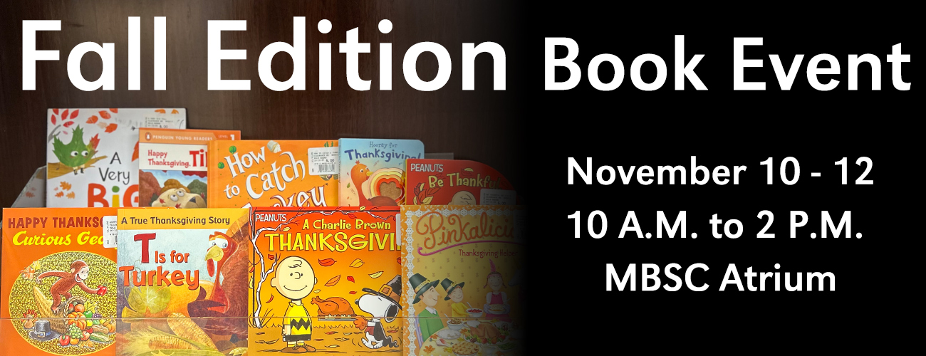 Fall Bargain Books Event November 10-12 from 10 A.M. to 2 P.M. in the Milo Bail Center Atrium